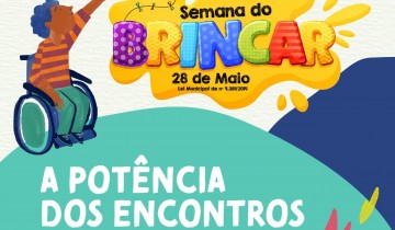 Semana do Brincar 2026 ter� espet�culo �M�gico de Oz�, jogos infantis e atividades para toda a fam�lia em Patos