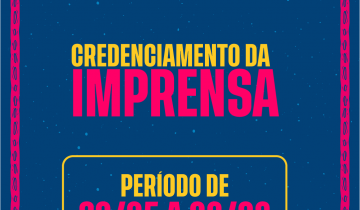 Secretaria de Comunica��o de Patos e Collab Criative abrem credenciamento de imprensa para cobertura do S�o Jo�o 2026
