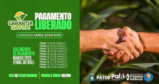 Secretaria de Agricultura de Patos informa aos trabalhadores rurais do pagamento do Garantia Safra 2024/2025