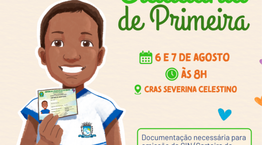 Prefeitura de Patos realizar� nova edi��o do Cidadania de Primeira com emiss�o da CIN para crian�as